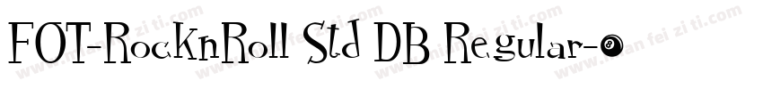 FOT-RocknRoll Std DB Regular字体转换